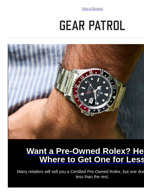 gearpatrol newsletter: How to Score a Pre-Owned Rolex for Less