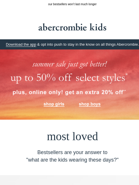 abercrombie newsletter: get their next best look before it’s gone