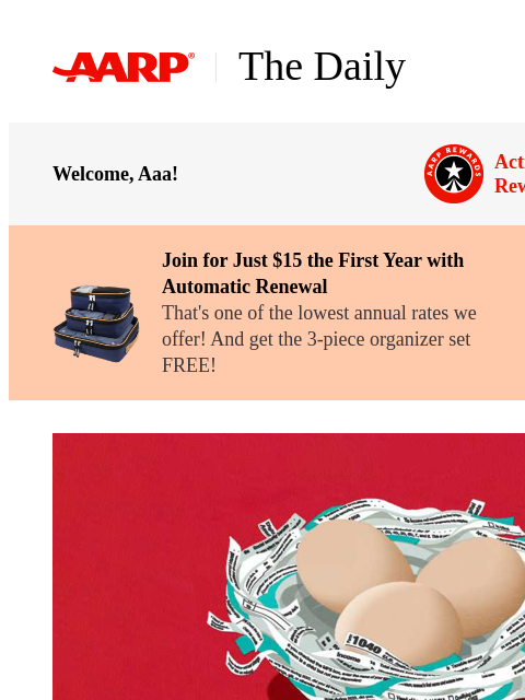 aarp newsletter: The Daily — 7 Tax Breaks After 50 You Can't Afford...