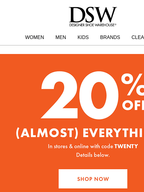 dsw newsletter: 20% Off starts…NOW!