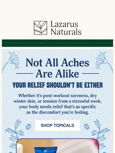 lazarusnaturals newsletter: For Sore Shoulders, Dry Skin & Everything Between