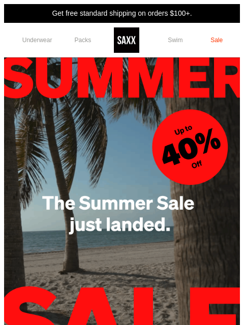 saxxunderwear newsletter: The up to 40% off Summer Sale is on NOW‼️