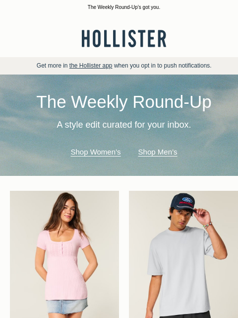 hollisterco newsletter: Need summer outfit inspo?