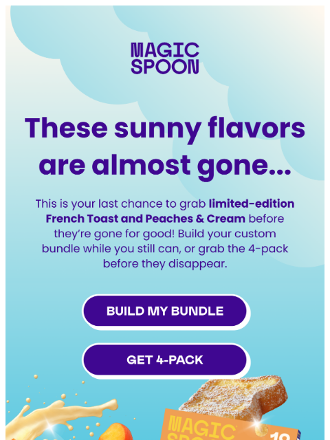 magicspoon newsletter: Last Call: French Toast and Peaches & Cream