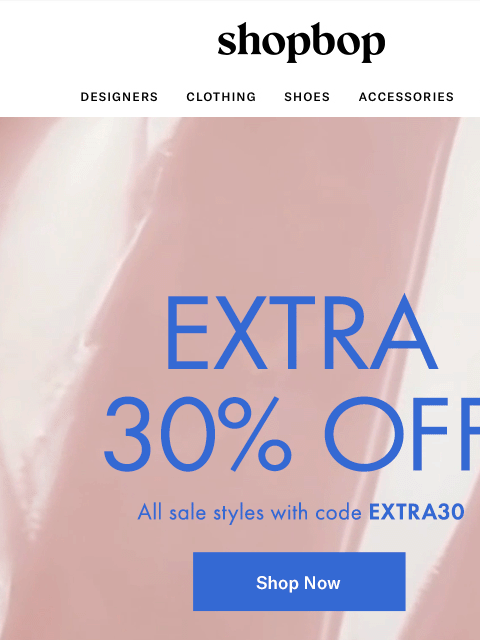shopbop-mail newsletter: Extra 30% off SALE