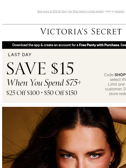 victoriassecret newsletter: Last Day: Save $15 Off $75+