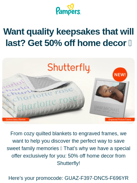 pampers newsletter: Enjoy 50% off home decor from Shutterfly!
