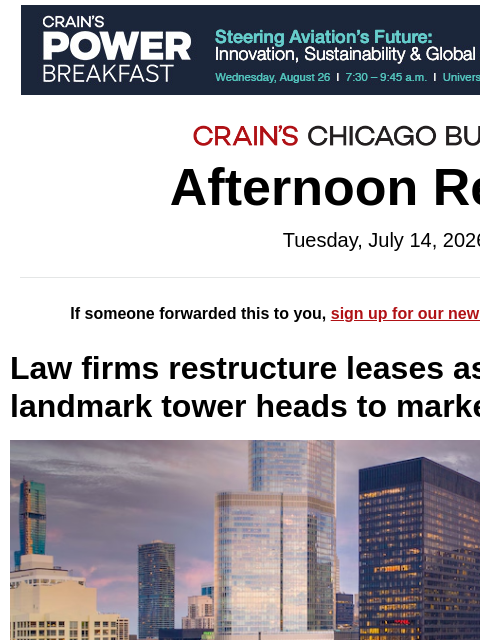 crainalerts newsletter: Law firms shuffle space amid tower sale