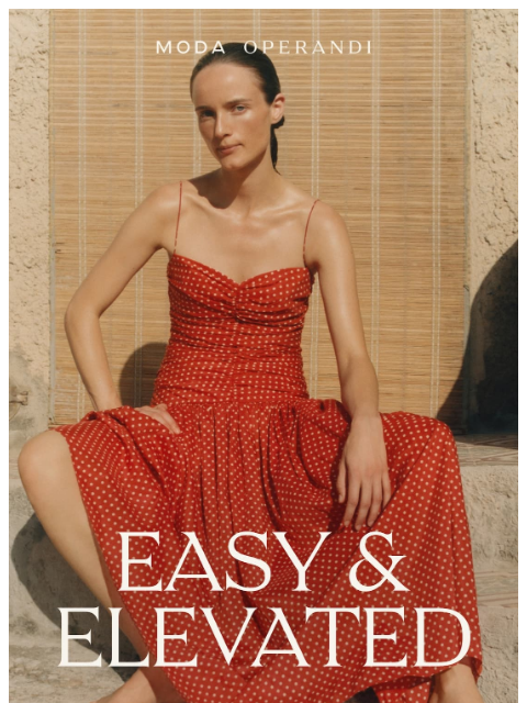modaoperandi newsletter: Easy & ELEVATED