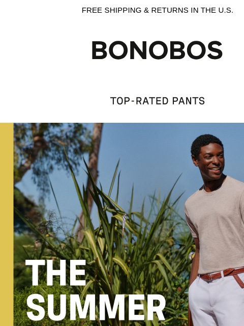 bonobos newsletter: 5 Pants, 5 Stars, 1000s of Reviews