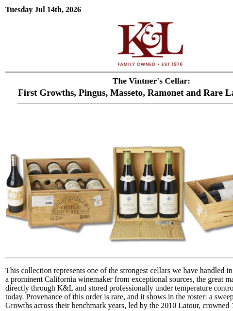 klwines newsletter: Now at Auction, The Vintner's Cellar: First Growth...