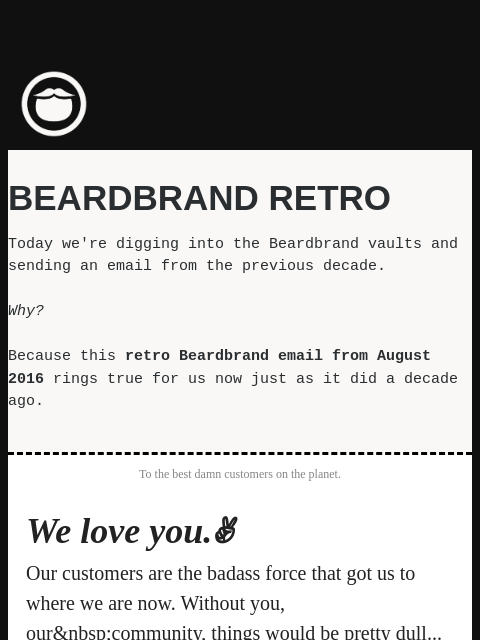 beardbrand newsletter: Beardbrand Retro: An Email From 10 Years Ago