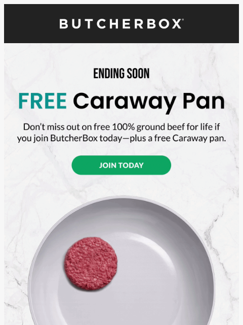 butcherbox newsletter: This won’t last: FREE Caraway Pan 🎁