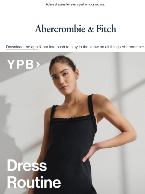 abercrombie newsletter: Your YPB dress code. →