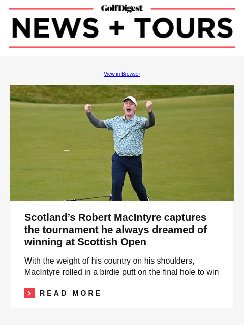 Scotland's Robert MacIntyre captures the tournament he always dreamed of winning at Scottish Open GolfDigest View in Browser Scotland's Robert MacIntyre birdies last hole of Scottish Open to