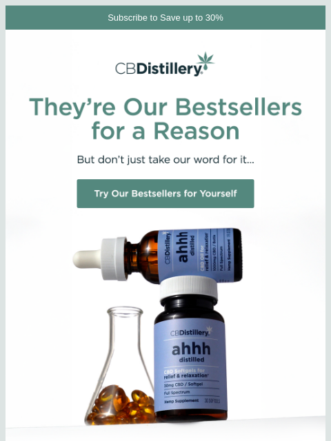 thecbdistillery newsletter: They’re Our Bestsellers for a Reason