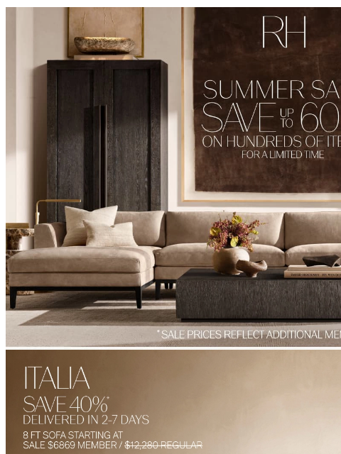 rh newsletter: Enjoy Our Summer Sale. Up to 60% Off Hundreds of I...