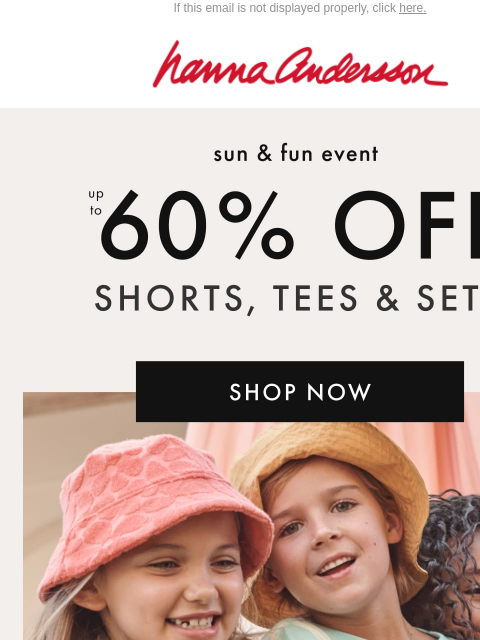 hannaandersson newsletter: The Dream Team Of Summer