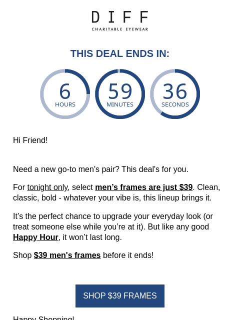 diffeyewear newsletter: $39 Men’s Frames? Now That’s A Happy Hour 😎