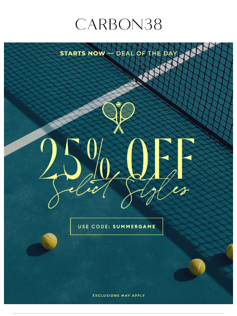 carbon38 newsletter: STARTS NOW 🎾 25% off