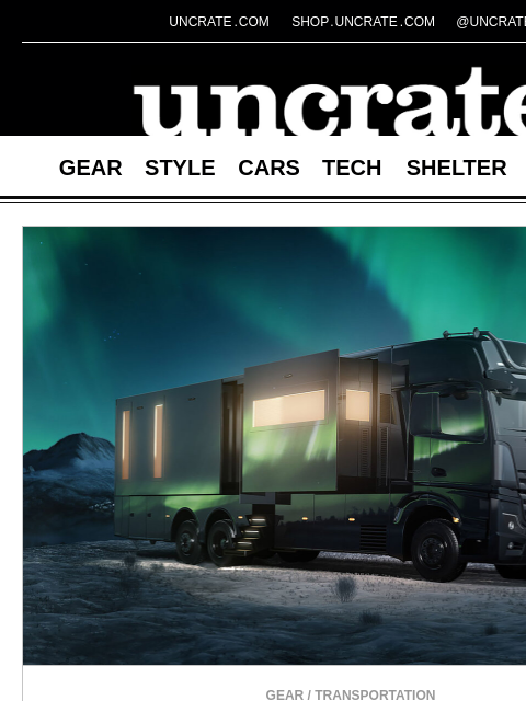 uncrate newsletter: BRABUS Big Boy 1200 Motorhome & more