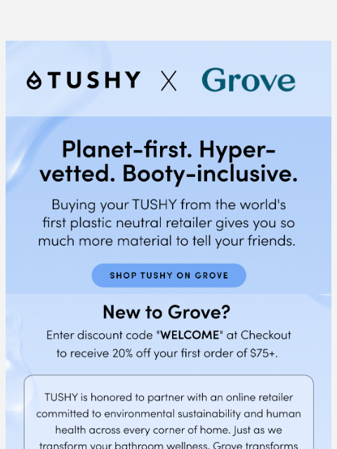 hellotushy newsletter: Find all your bum's favourite things at Grove!