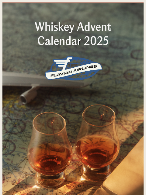 flaviar newsletter: Perfect for sharing 🥂 Flaviar Whiskey Advent Cale...