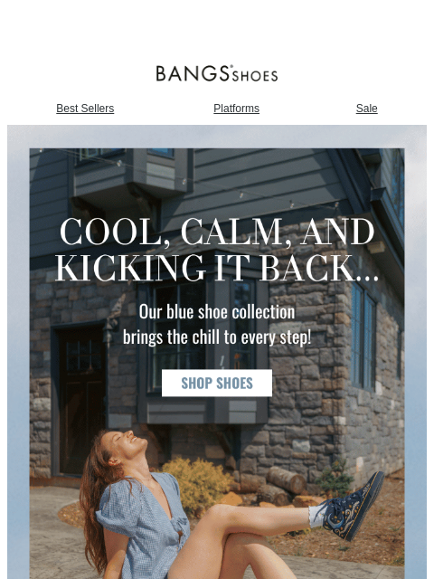 bangsshoes newsletter: Feeling Blue Never Looked So Good 💙