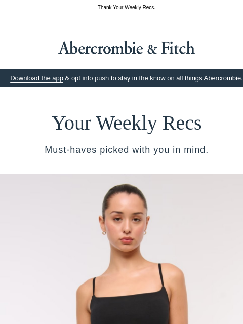 abercrombie newsletter: Your new must-haves are in.