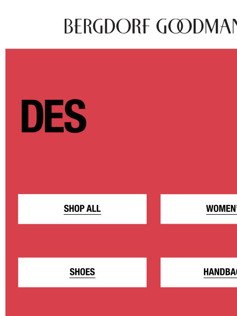 bergdorfgoodman newsletter: Up to 60% Off Designer Sale