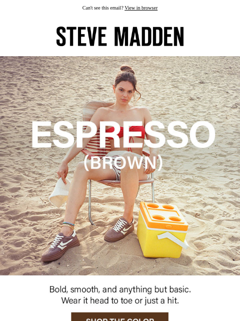 stevemadden newsletter: Your New Daily Drip