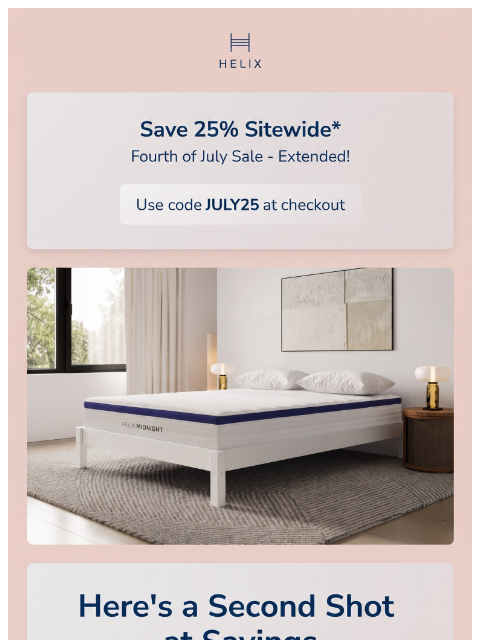helixsleep newsletter: We extended the savings just for you