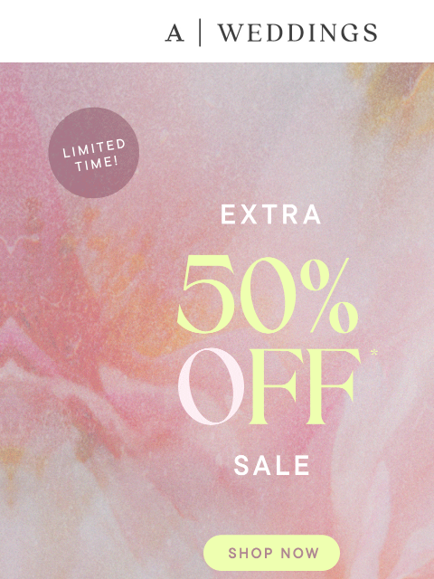 anthropologie newsletter: Say 'I do' to extra 50% off!