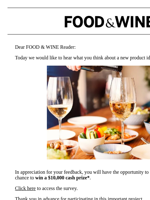 foodandwine newsletter: Share Your Feedback & Enter to Win $10K