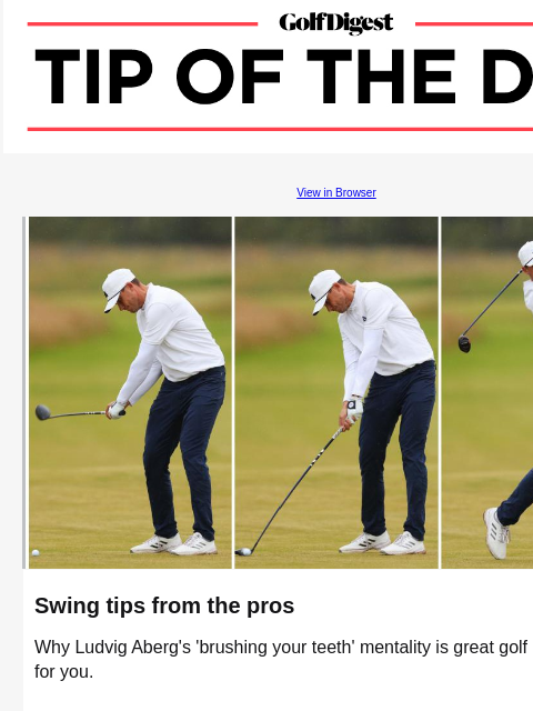 Learn to hit Tiger's go-to shot for Open Championship conditions GolfDigest View in Browser Tiger Woods Swing tips from the pros Why Ludvig Aberg's 'brushing your teeth' mentality is