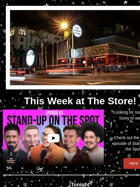 Coming Up at The Store - Theo Von, Bill Burr, Whitney Cummings, Bobby Lee, Erki Griffin, Jackie Fabulous, Melissa Villasenor, Maz Jobrani, Adam Ray, Andrew Santino, Ron Funches +more! This Week at The