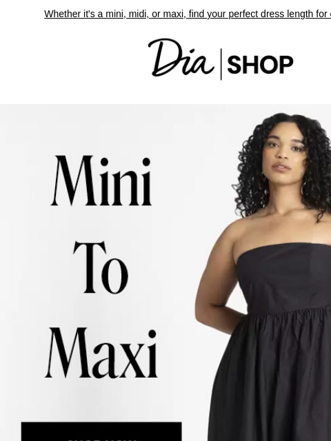 Whether it's a mini, midi, or maxi, find your perfect dress length for every occasion! Dia & Co Shop Style freedom through a life well-lived. TOPS DRESSES NEW ARRIVALS SALE Recipient: brands.