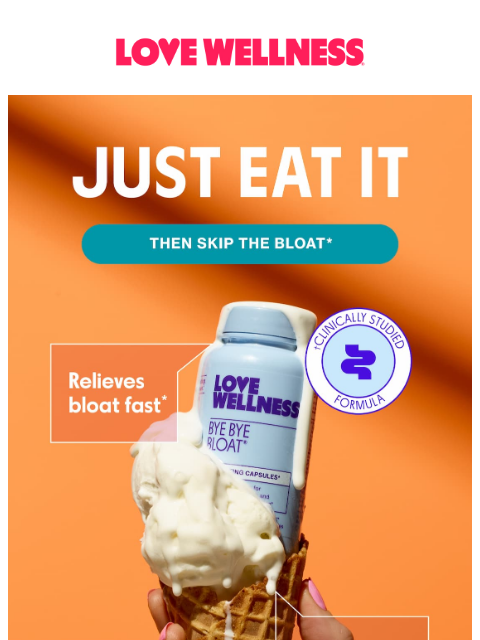 lovewellness newsletter: Just eat the ice cream