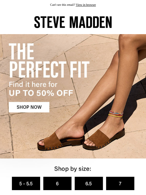 stevemadden newsletter: PSA: Your Perfect Fit Is On Sale