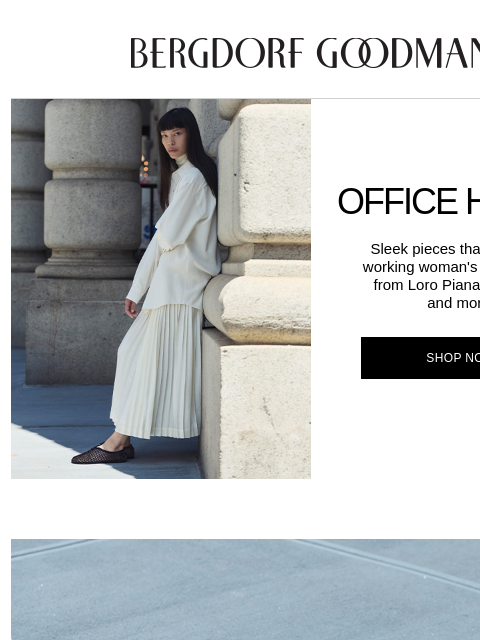 bergdorfgoodman newsletter: Office Hours: The Sleek Pieces To Have