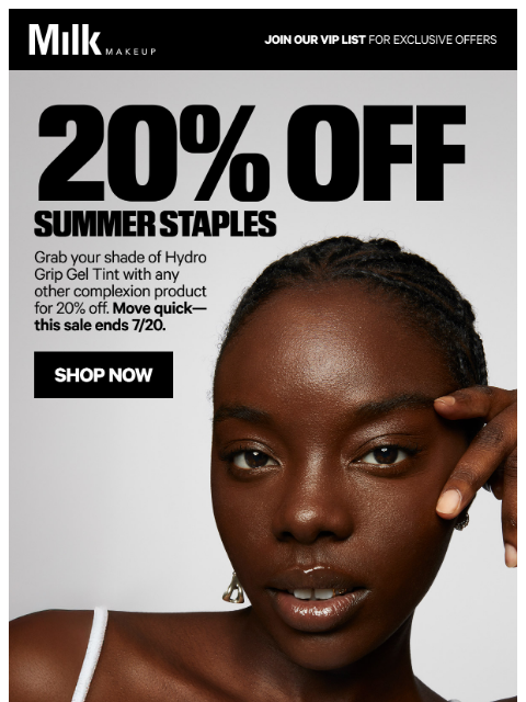milkmakeup newsletter: 20% off 2+ complexion essentials