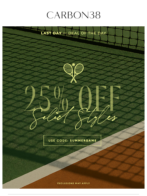 carbon38 newsletter: ENDS SOON: 25% OFF