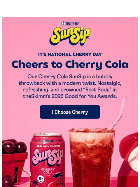 health-ade newsletter: It’s ch-ch-ch-Cherry Day! 🍒