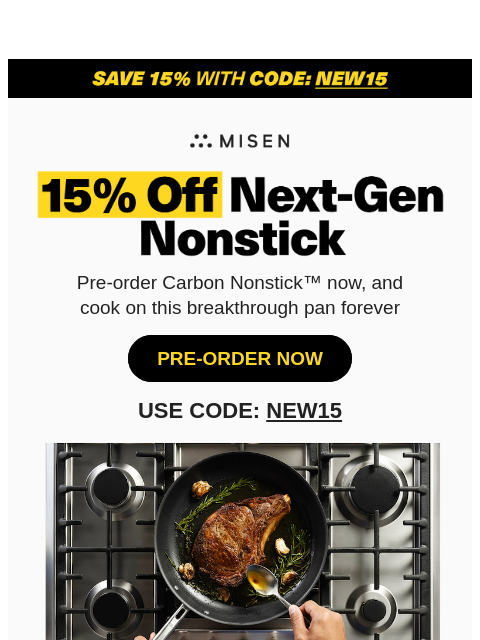 misen newsletter: Next Gen Nonstick: 15% Off This Viral Pan