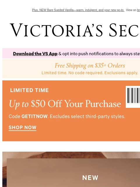 victoriassecret newsletter: Up to $50 Off + Free Shipping Ends Soon