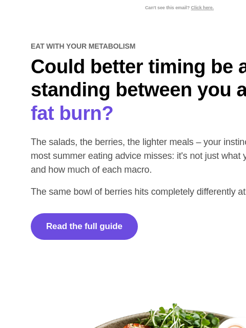 lumen newsletter: It's not what you eat this summer — it's when