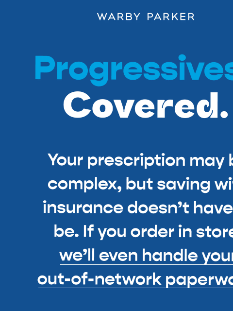 warbyparker newsletter: Are your next progressives covered?