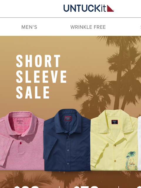 untuckit newsletter: Styles From $30 ‼️ Short-Sleeve Sale 👕