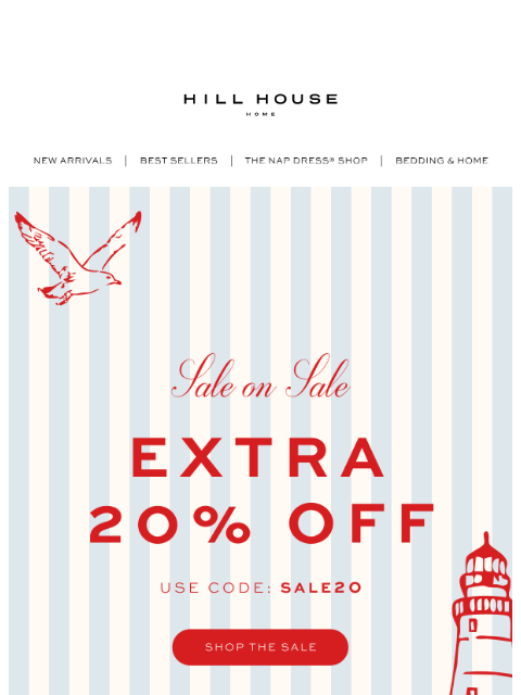 hillhousehome newsletter: EXTRA 20% OFF SALE