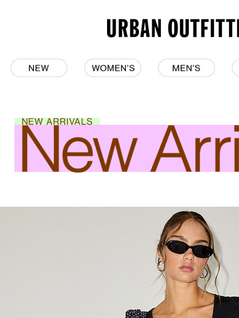 urbanoutfitters newsletter: It’s NEW ARRIVALS day! 🎉